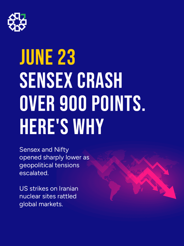 June 23 | Sensex Crash Over 900 Points. Here’s Why