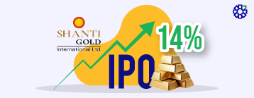 Shanti Gold IPO Listing: Share Price Opens 14% Higher on NSE | Full Subscription Details & Use of Funds