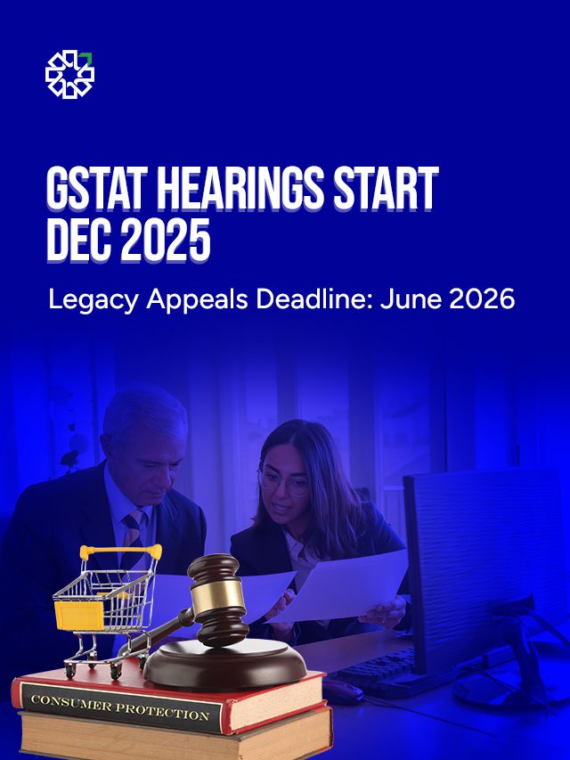 GSTAT Hearings Begin December 2025 | Legacy Appeals Deadline June 2026