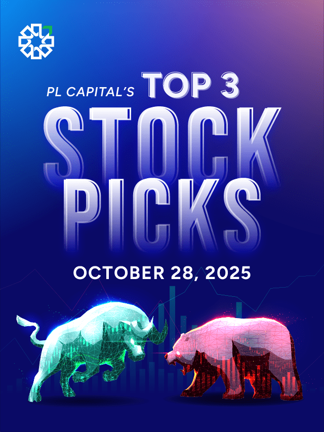 Top Stock Picks for October 28 | By PL Capital