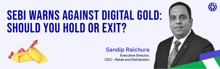 SEBI Warns Against Digital Gold: Should You Hold or Exit? Sandip Raichura at PL Capital Explains