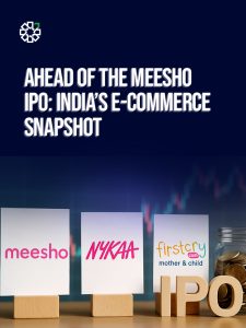 thumbnail - Ahead of the Meesho IPO India’s E-Commerce Snapshot